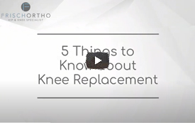 5 Things to Know about Knee Replacement
